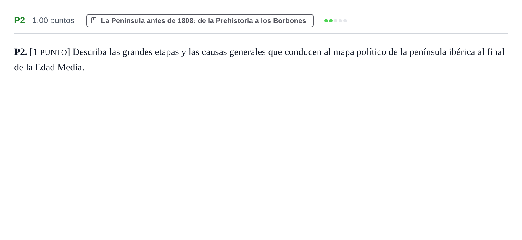Enunciado: Ejercicio P2 · Historia de España PAU Cantabria Extraordinaria 2021