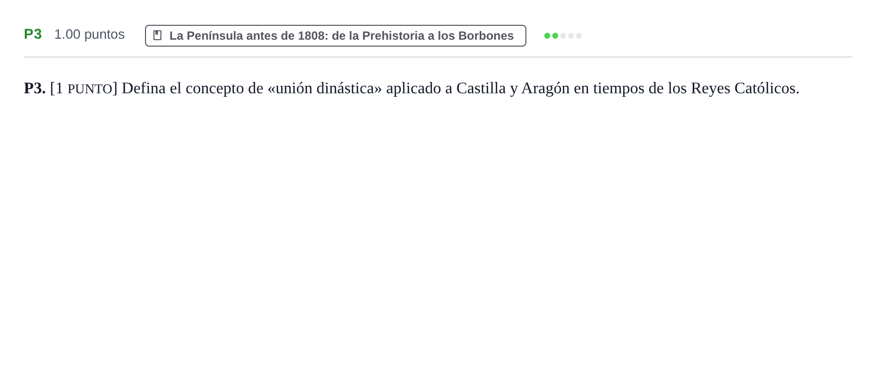 Enunciado: Ejercicio P3 · Historia de España PAU Cantabria Extraordinaria 2021
