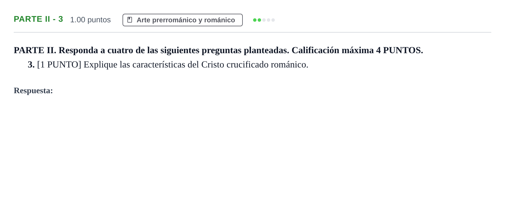 Enunciado: Ejercicio Parte II - 3 · Historia del Arte PAU Cantabria Ordinaria 2021