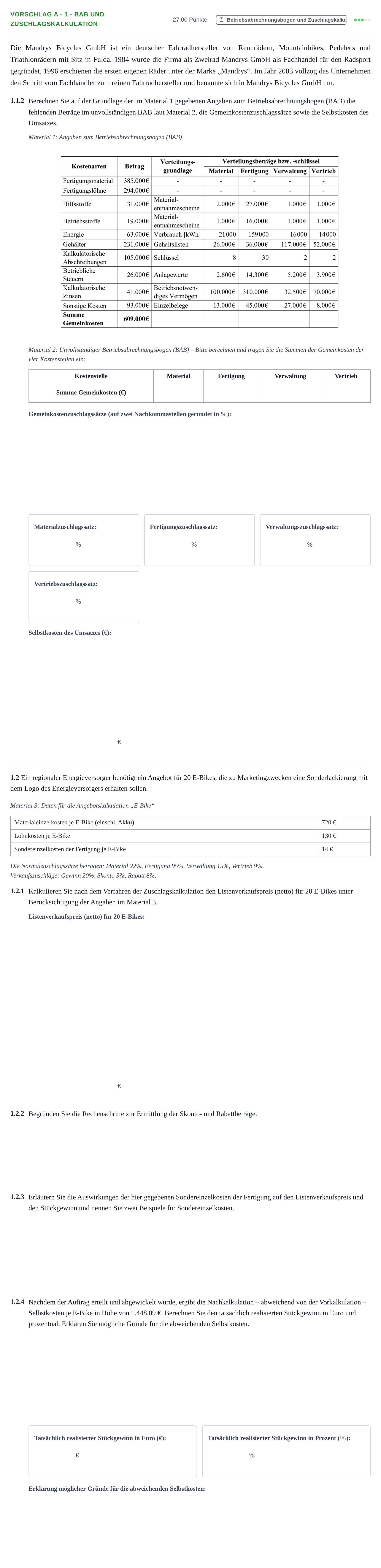 Aufgabenstellung: Aufgabe Vorschlag A - 1 - BAB und Zuschlagskalkulation · Abitur Hessen Rechnungswesen GK 2021