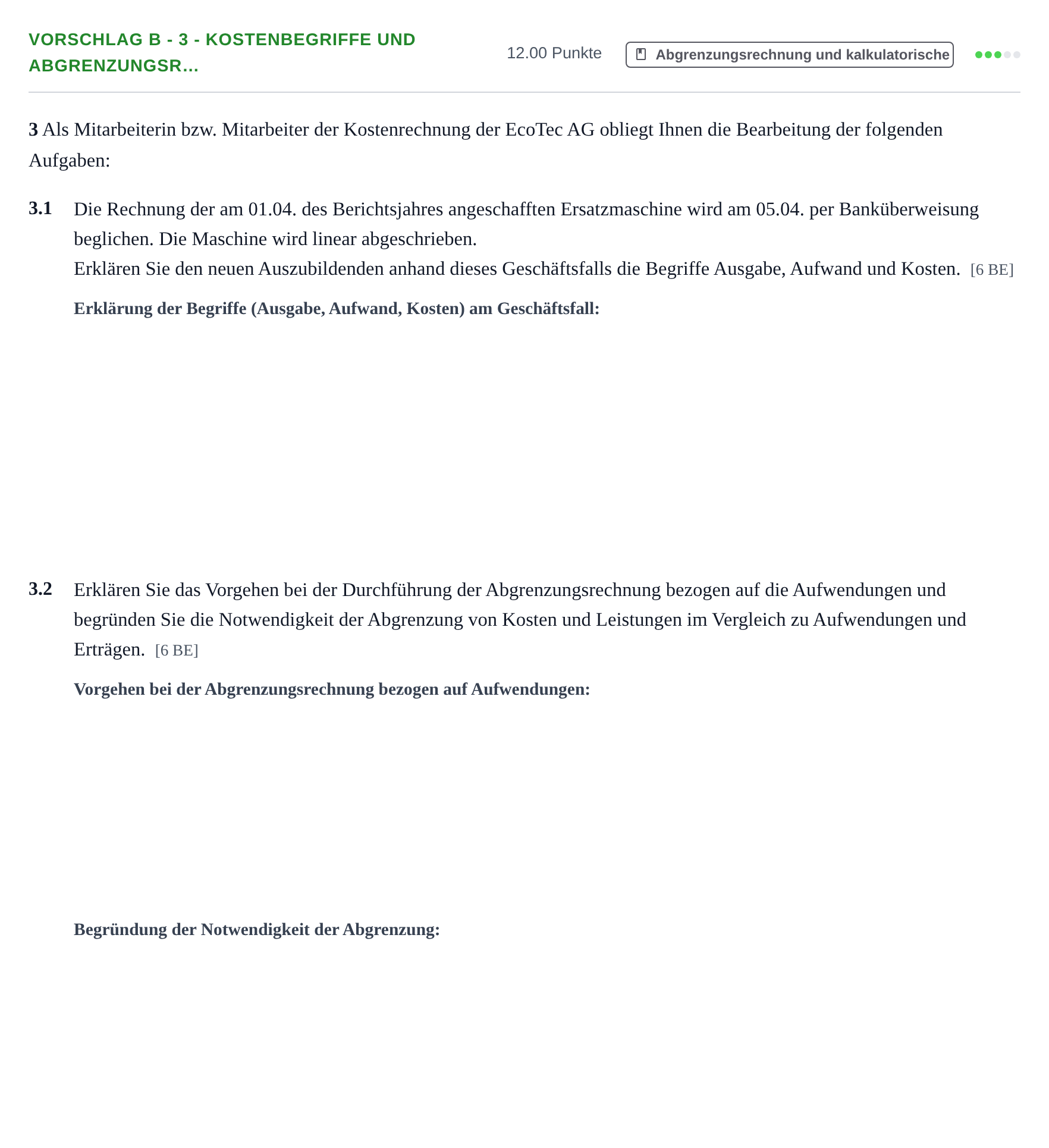 Aufgabenstellung: Aufgabe Vorschlag B - 3 - Kostenbegriffe und Abgrenzungsr… · Abitur Hessen Rechnungswesen GK 2021