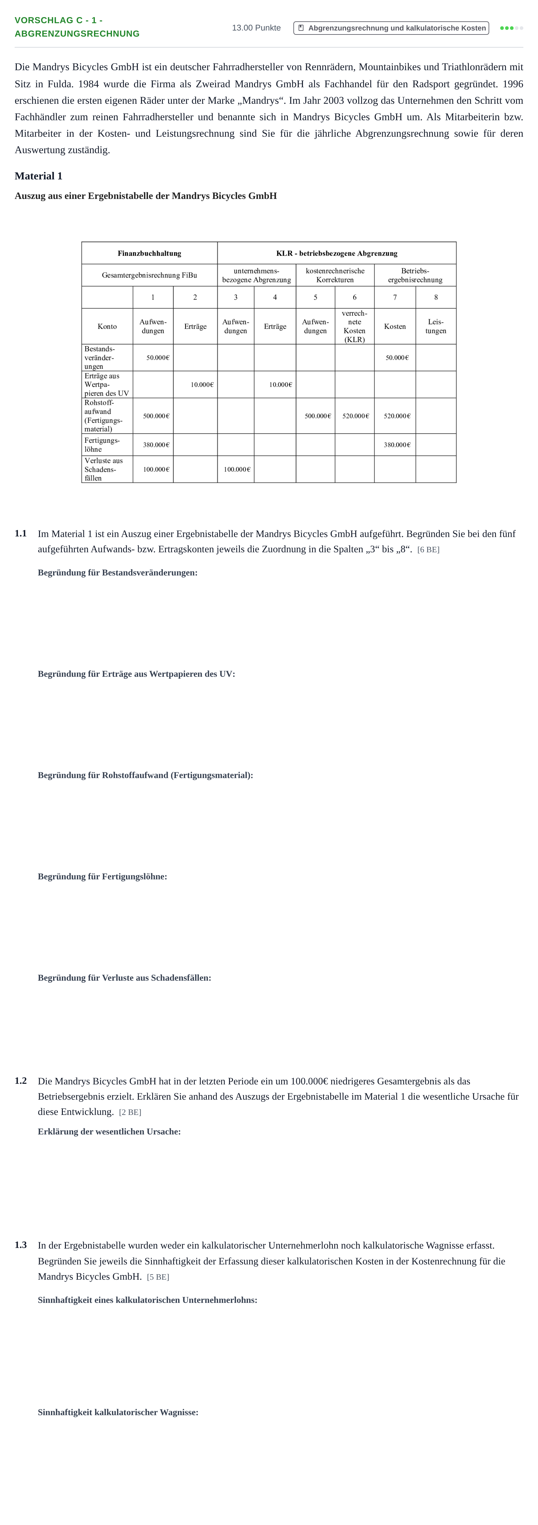 Aufgabenstellung: Aufgabe Vorschlag C - 1 - Abgrenzungsrechnung · Abitur Hessen Rechnungswesen GK 2021