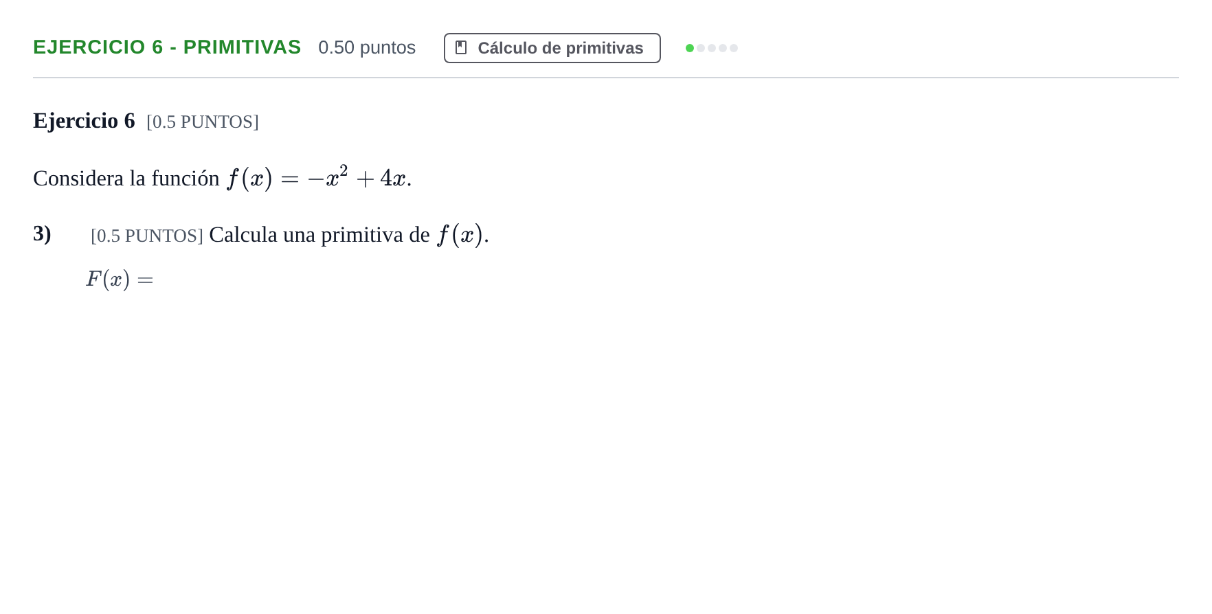 Enunciado: Ejercicio 6 - Primitivas · Matemáticas II PAU Cantabria Extraordinaria 2021