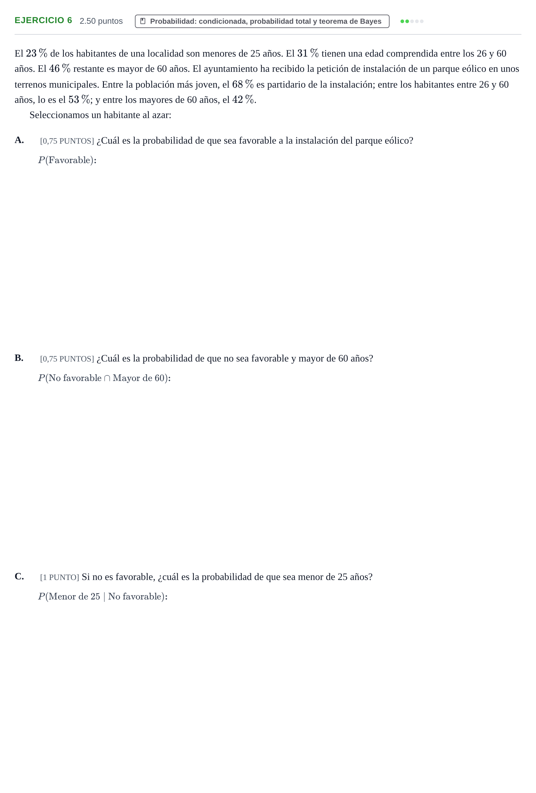 Enunciado: Ejercicio 6 · Matemáticas aplicadas a las Ciencias Sociales II PAU Cantabria Extraordinaria 2021