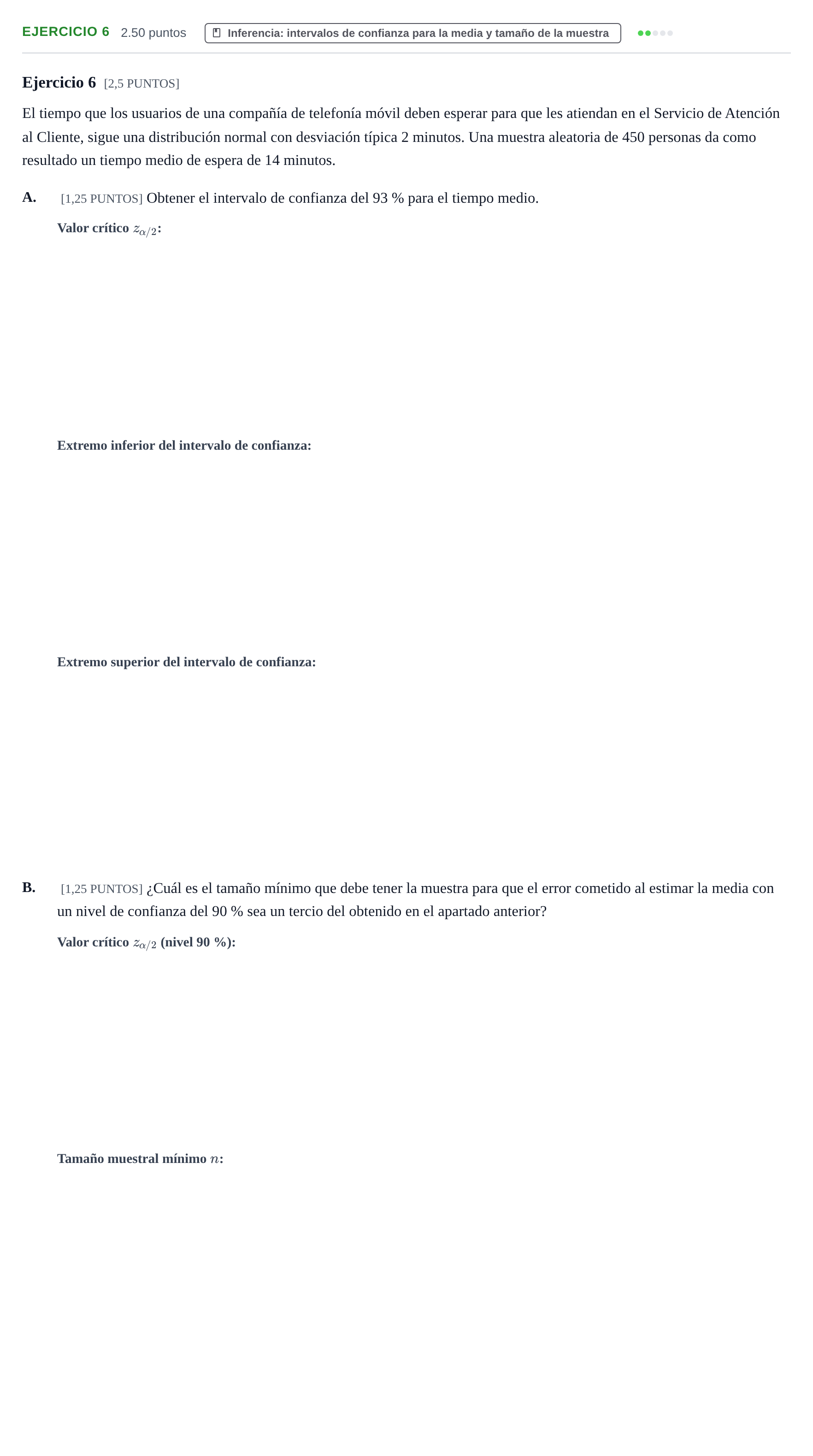 Enunciado: Ejercicio 6 · Matemáticas aplicadas a las Ciencias Sociales II PAU Cantabria Ordinaria 2021