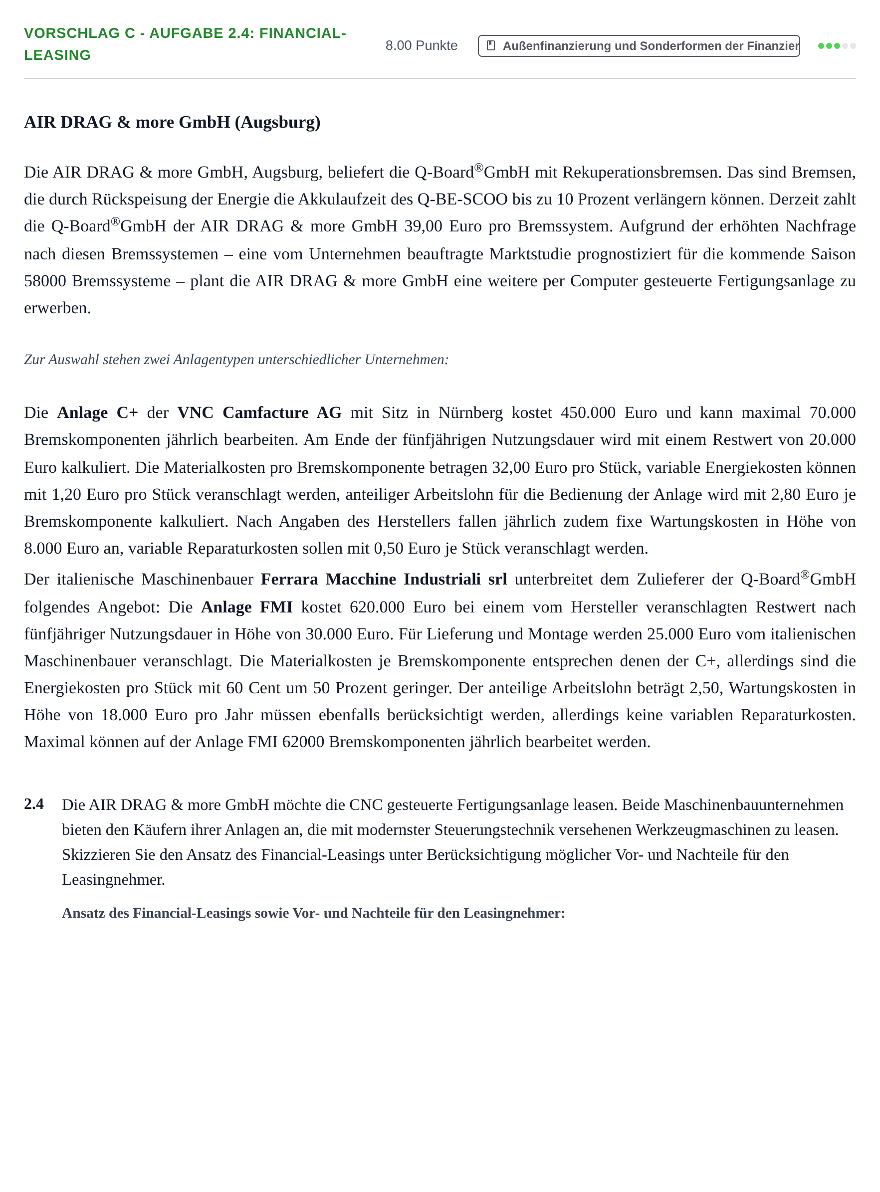 Aufgabenstellung: Aufgabe Vorschlag C - Aufgabe 2.4: Financial-Leasing · Abitur Hessen Wirtschaftslehre LK 2021