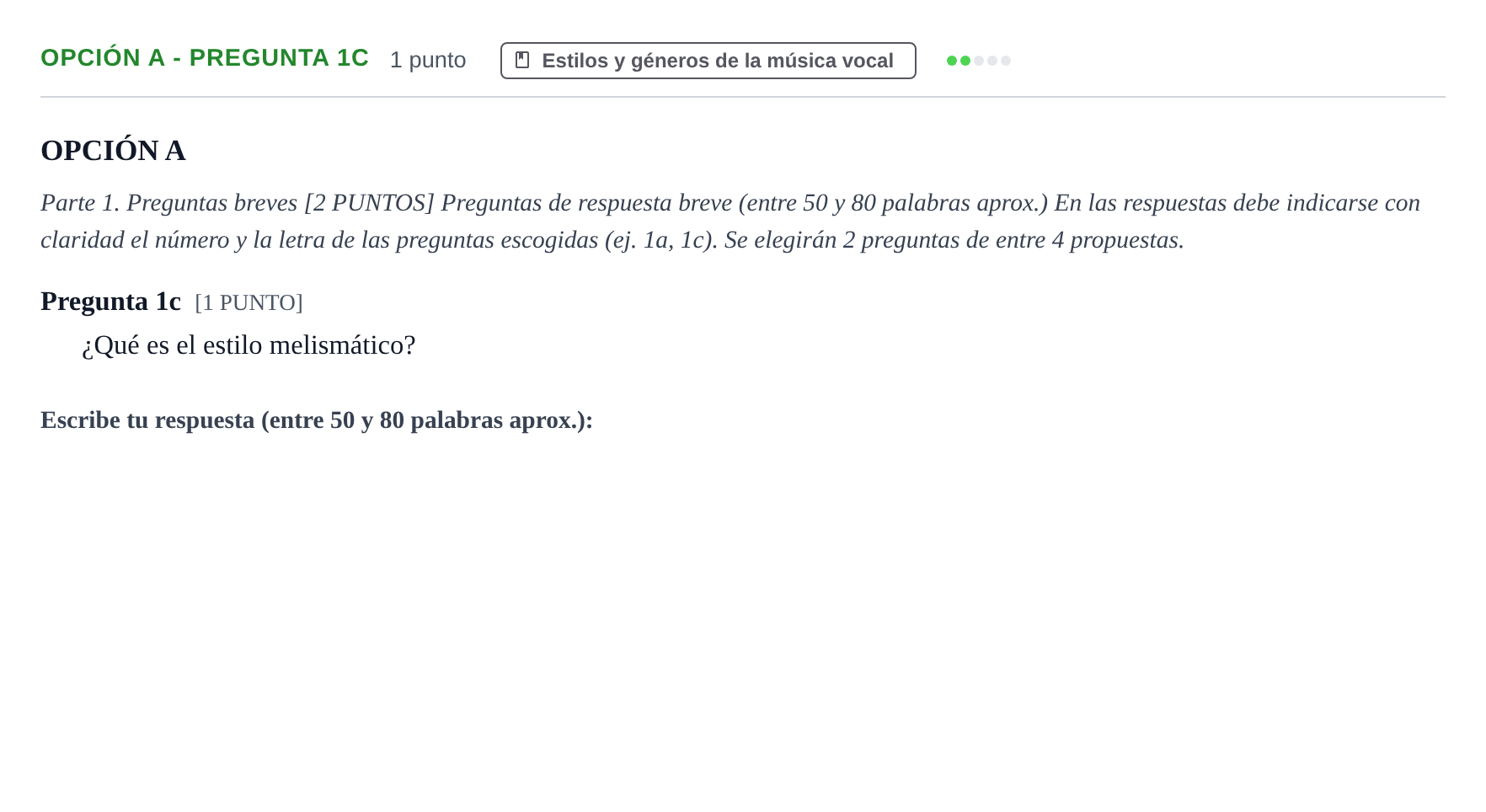 Enunciado: Opción A - Pregunta 1c · Coro y Técnica Vocal PAU Cantabria Ordinaria 2024