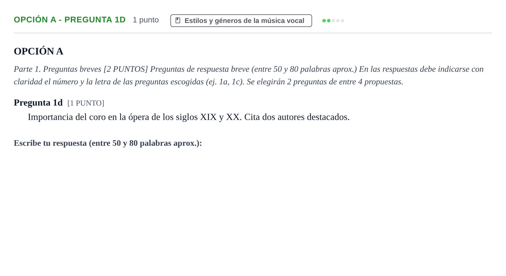 Enunciado: Opción A - Pregunta 1d · Coro y Técnica Vocal PAU Cantabria Ordinaria 2024