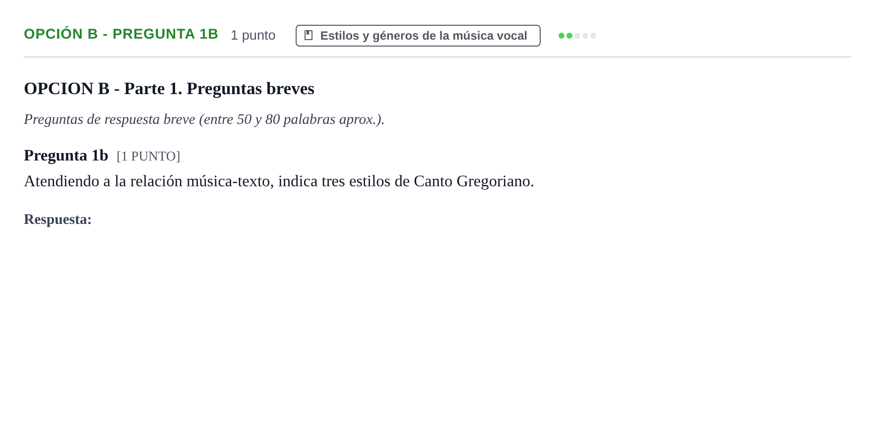 Enunciado: Opción B - Pregunta 1b · Coro y Técnica Vocal PAU Cantabria Ordinaria 2024
