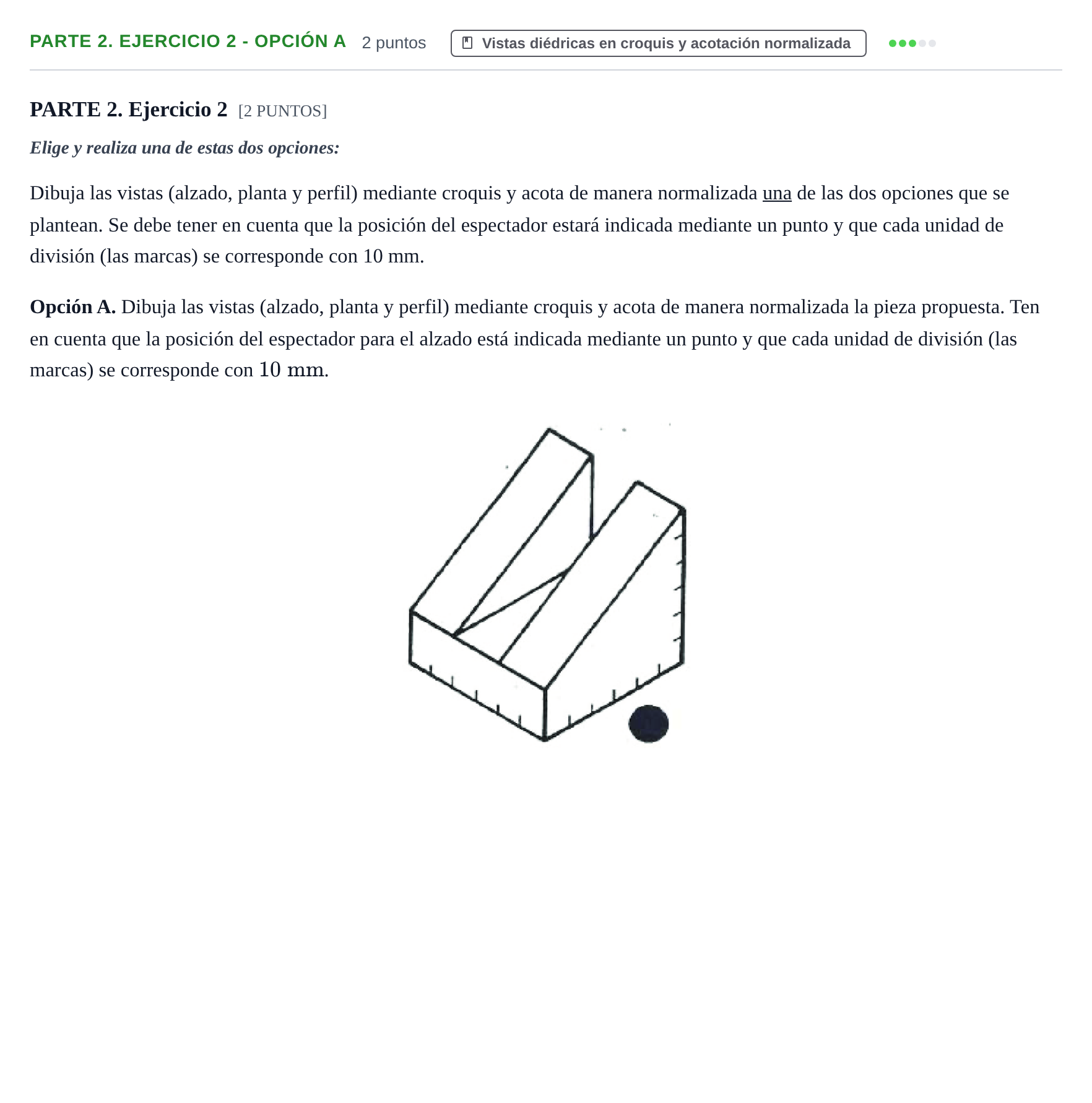 Enunciado: Ejercicio Parte 2. Ejercicio 2 - Opción A · Dibujo Técnico Aplicado a las Artes Plásticas y al Diseño PAU Cantabria Extraordinaria 2024