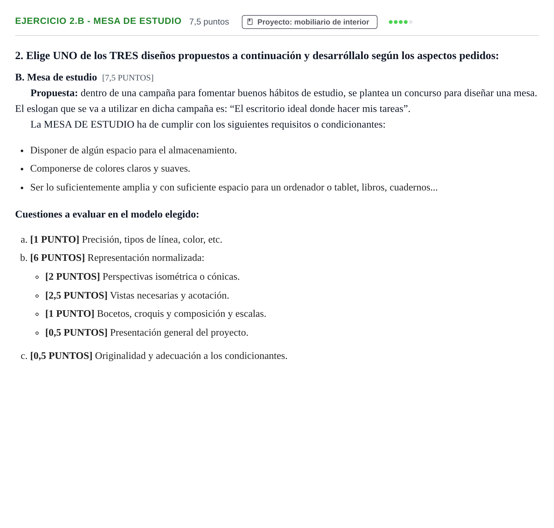 Enunciado: Ejercicio 2.B - Mesa de estudio · Diseño PAU Cantabria Ordinaria 2024