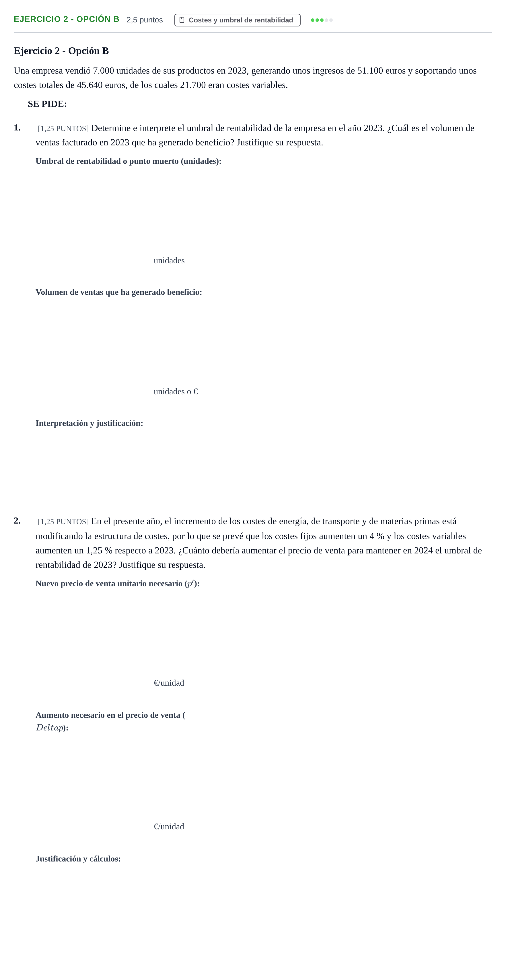 Enunciado: Ejercicio 2 - Opción B · Empresa y Diseño de Modelos de Negocio PAU Cantabria Extraordinaria 2024