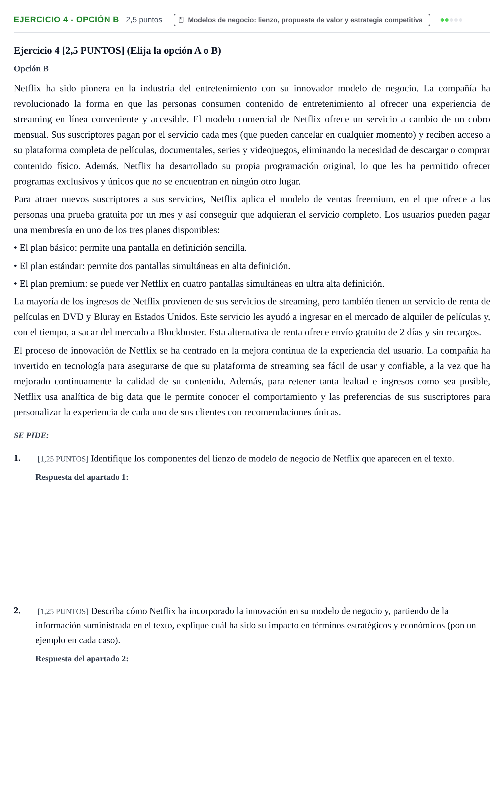 Enunciado: Ejercicio 4 - Opción B · Empresa y Diseño de Modelos de Negocio PAU Cantabria Ordinaria 2024
