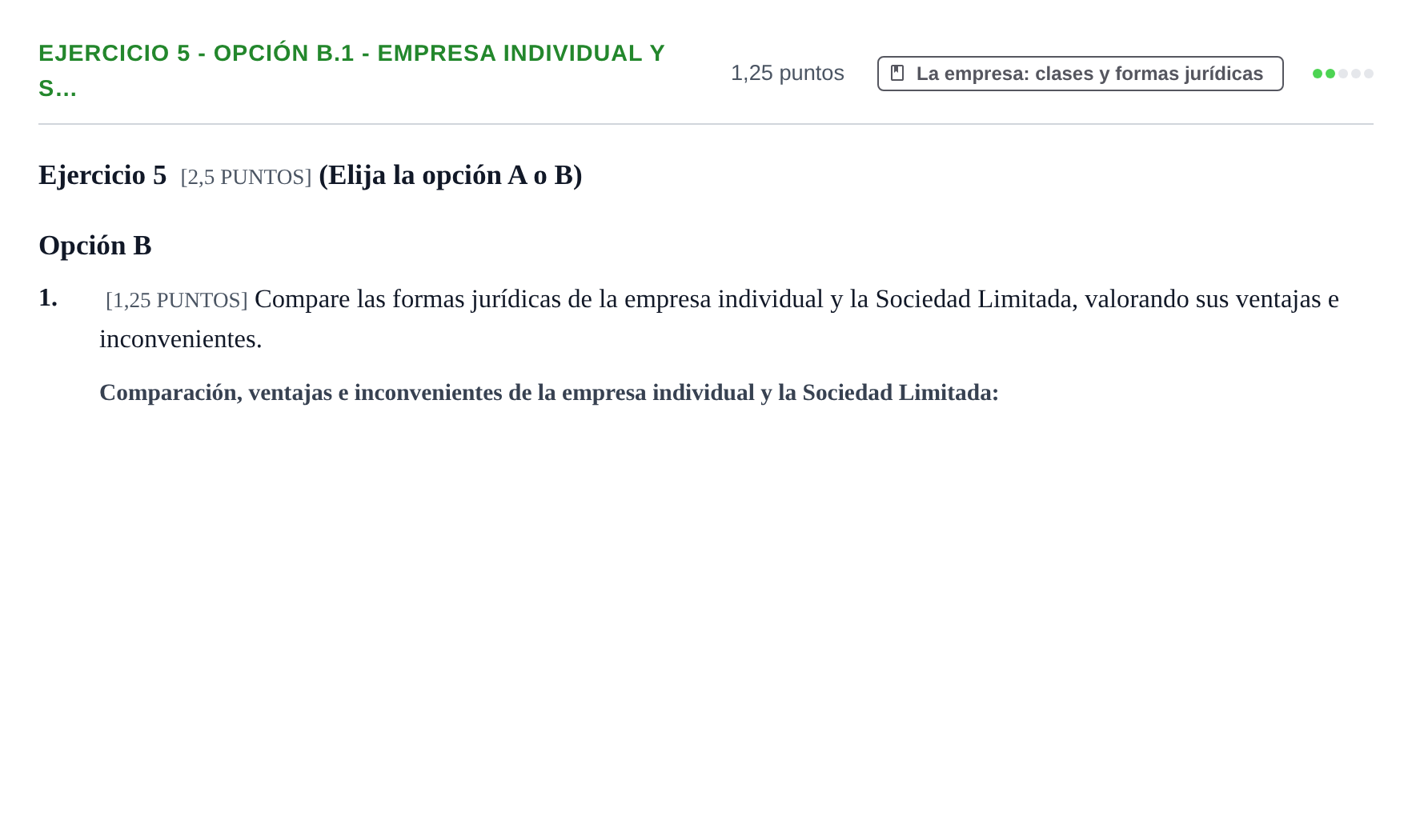 Enunciado: Ejercicio 5 - Opción B.1 - Empresa individual y s… · Empresa y Diseño de Modelos de Negocio PAU Cantabria Ordinaria 2024