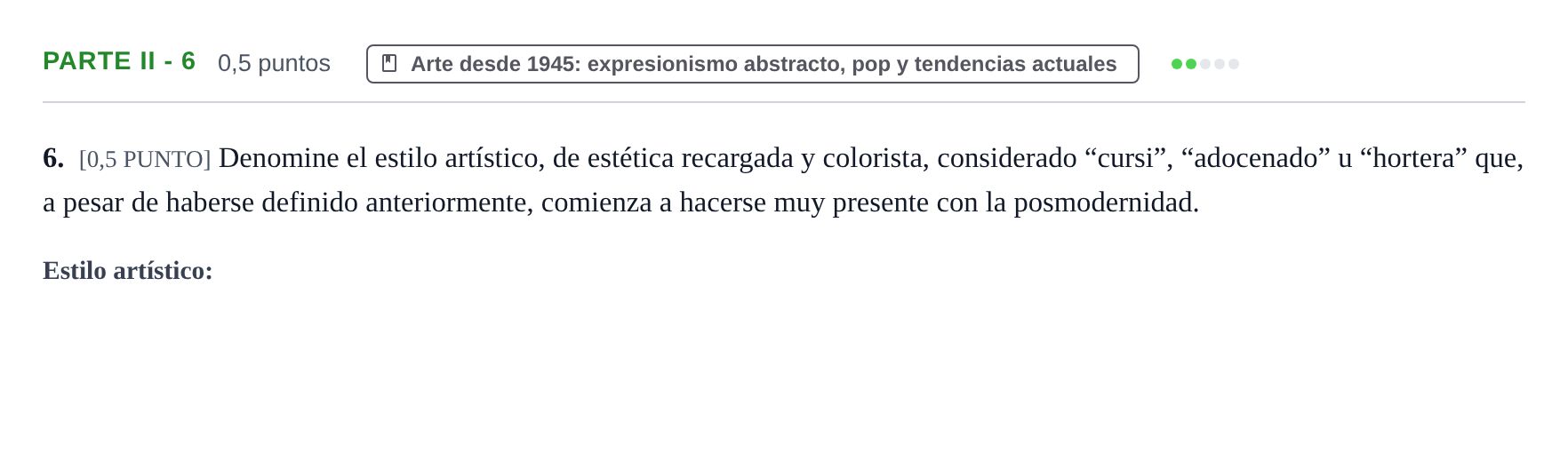 Enunciado: Ejercicio Parte II - 6 · Fundamentos Artísticos PAU Cantabria Extraordinaria (Fundamentos del Arte II) 2024