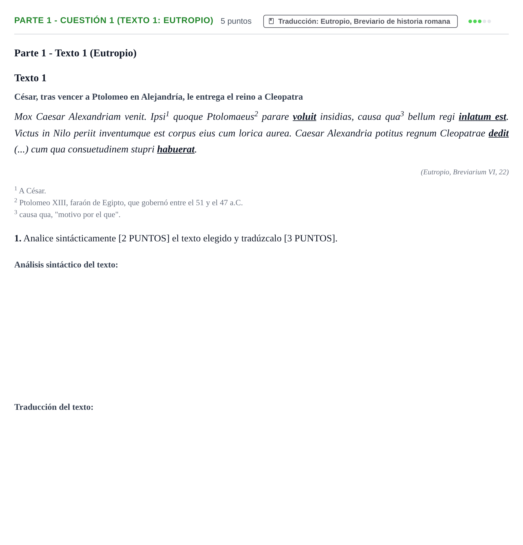 Enunciado: Ejercicio Parte 1 - Cuestión 1 (Texto 1: Eutropio) · Latín II PAU Cantabria Extraordinaria 2024
