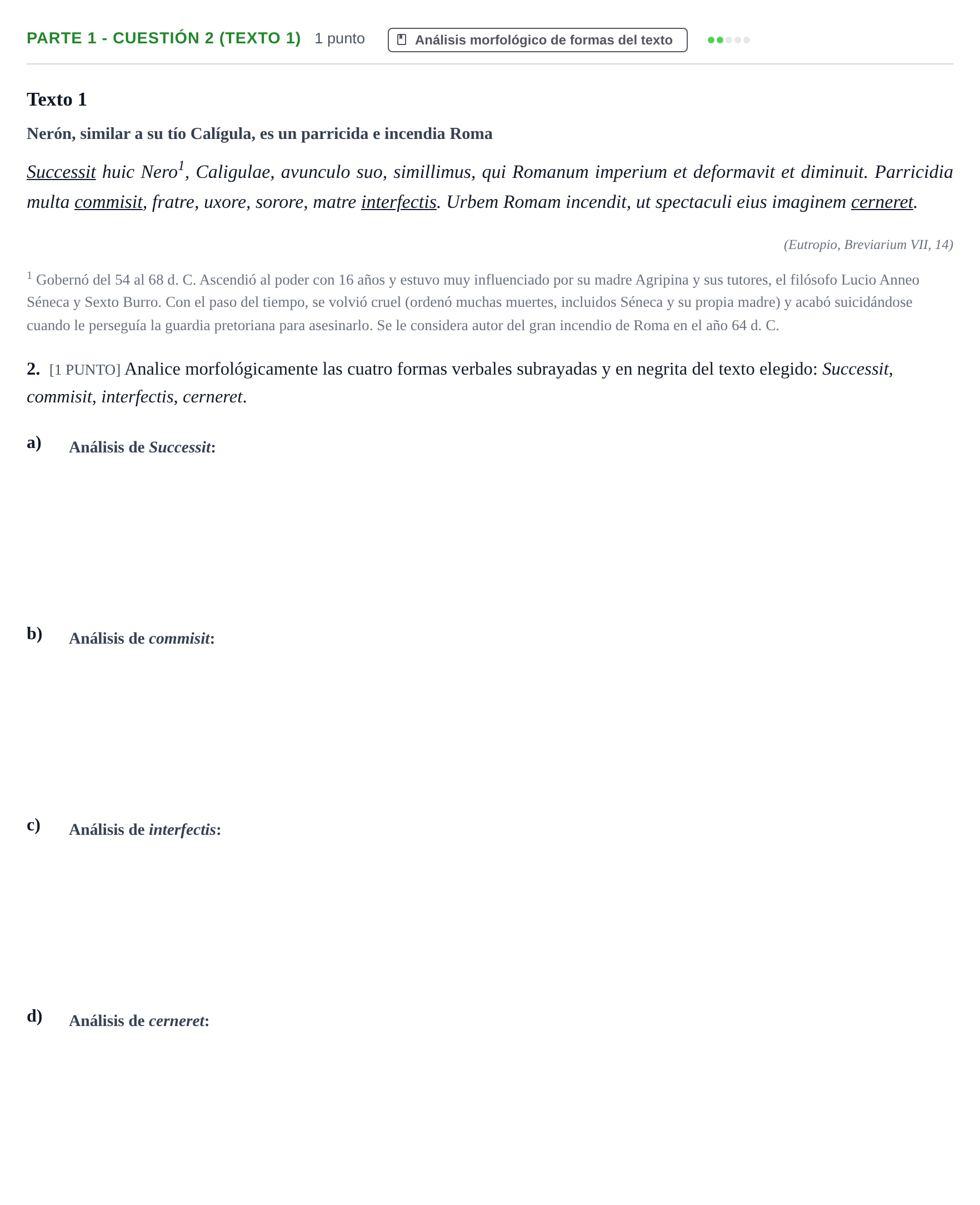 Enunciado: Ejercicio Parte 1 - Cuestión 2 (Texto 1) · Latín II PAU Cantabria Ordinaria 2024
