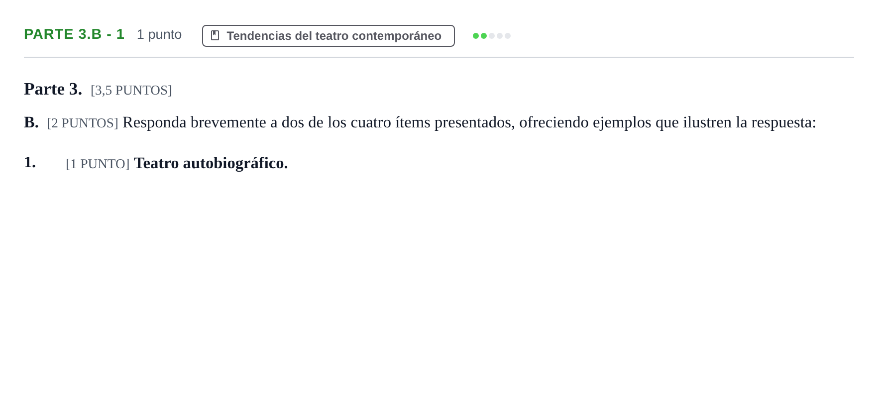 Enunciado: Ejercicio Parte 3.B - 1 · Literatura Dramática PAU Cantabria Ordinaria 2024