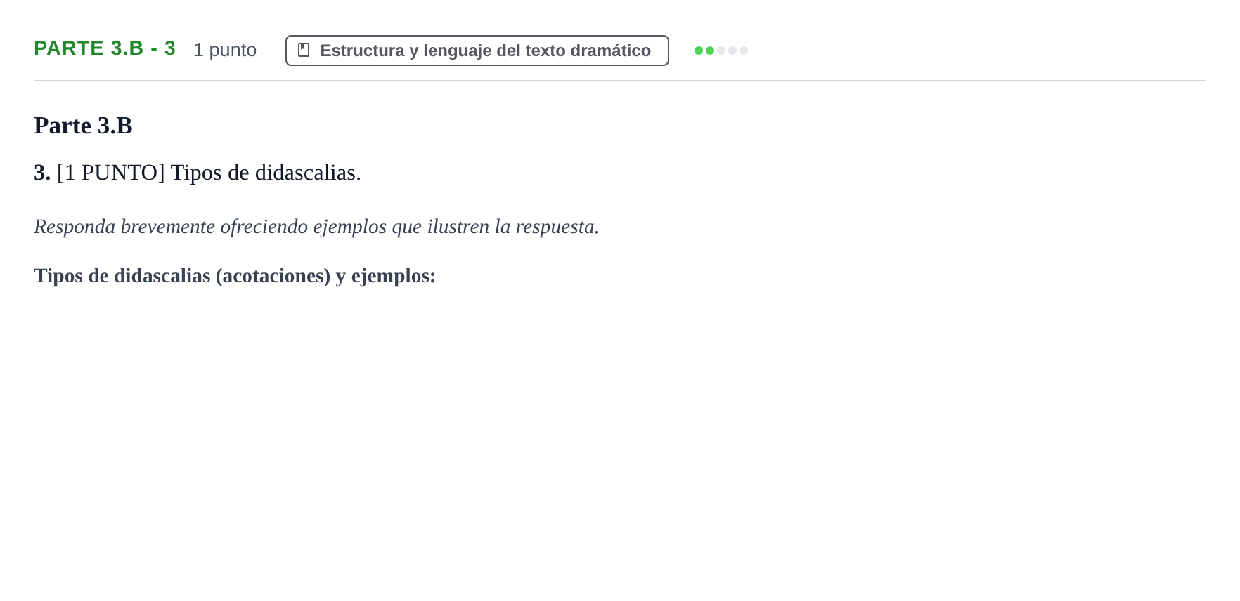 Enunciado: Ejercicio Parte 3.B - 3 · Literatura Dramática PAU Cantabria Ordinaria 2024