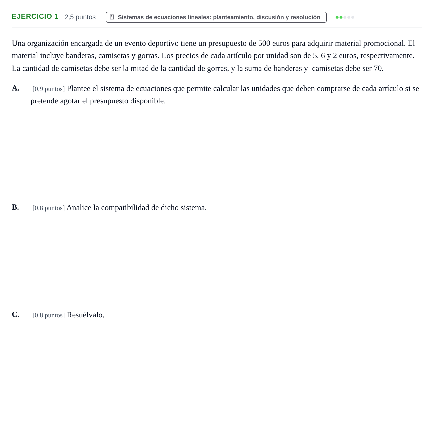 Enunciado: Ejercicio 1 · Matemáticas aplicadas a las Ciencias Sociales II PAU Cantabria Extraordinaria 2024