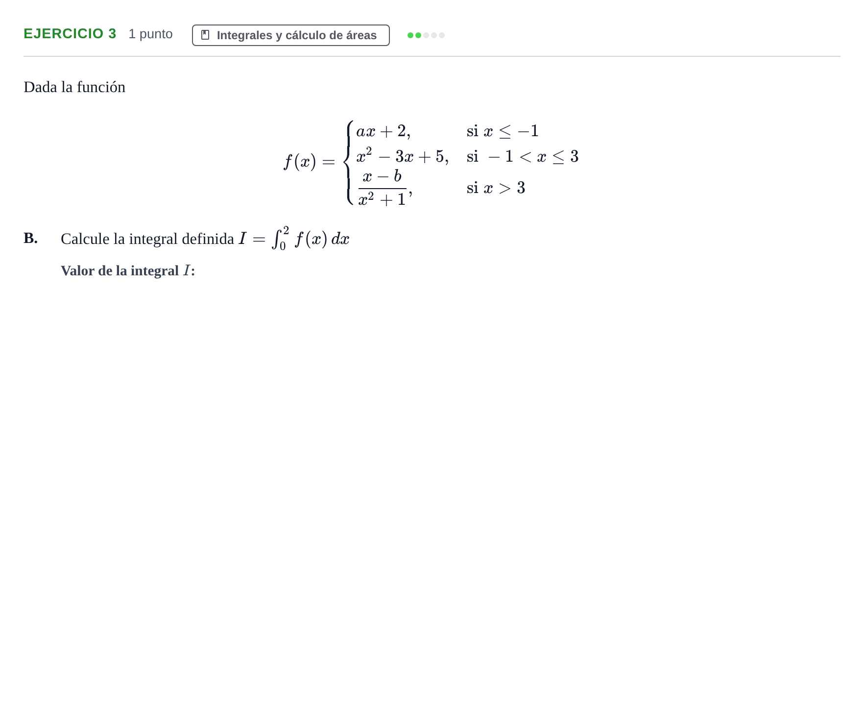 Enunciado: Ejercicio 3 - Integrales · Matemáticas aplicadas a las Ciencias Sociales II PAU Cantabria Ordinaria 2024
