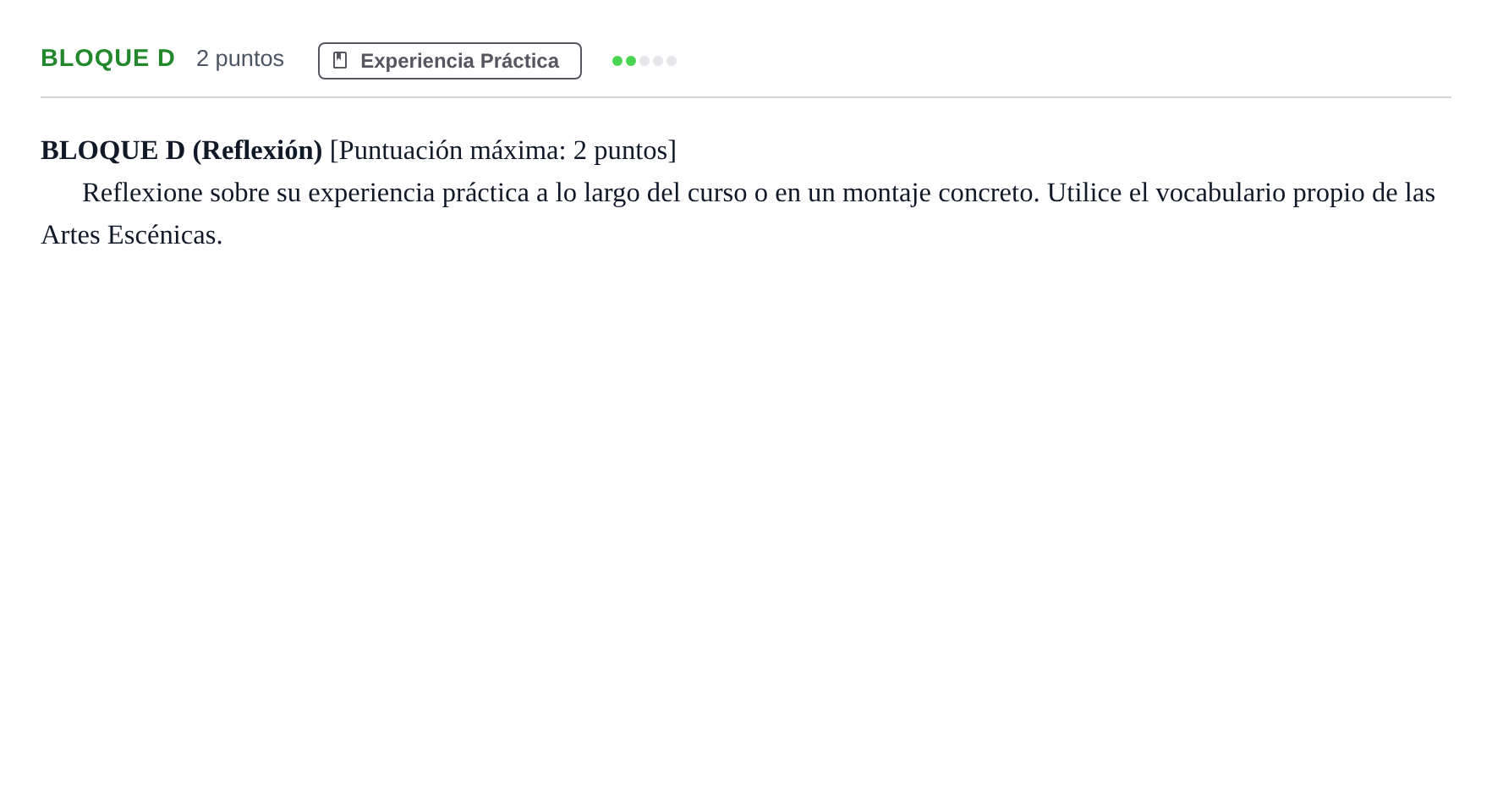Enunciado: Bloque D · Artes Escénicas PAU Andalucía Examen B 2020