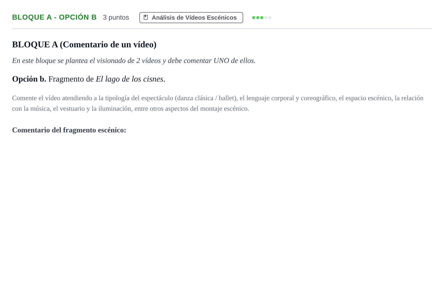 Enunciado: Bloque A - Opción b · Artes Escénicas PAU Andalucía Examen C 2020