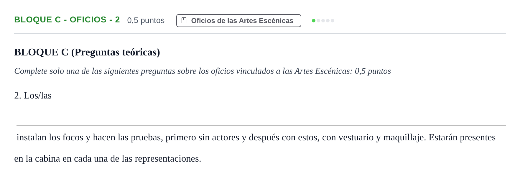 Enunciado: Bloque C - Oficios - 2 · Artes Escénicas PAU Andalucía Examen C 2020