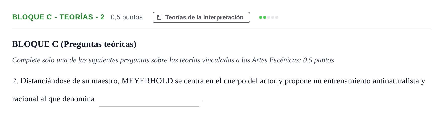 Enunciado: Bloque C - Teorías - 2 · Artes Escénicas PAU Andalucía Examen C 2020