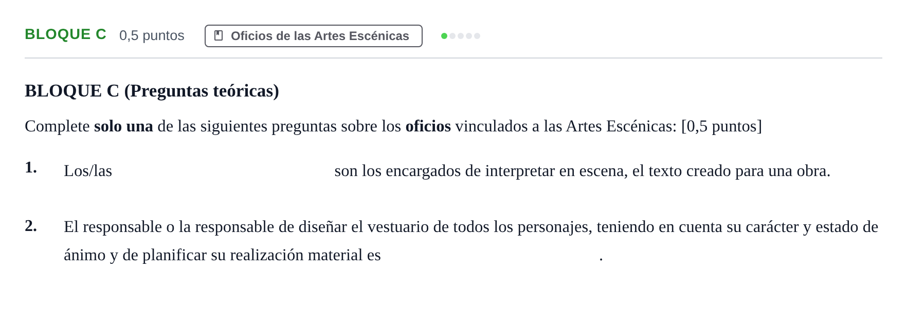 Enunciado: Bloque C - Oficios · Artes Escénicas PAU Andalucía Examen D 2020