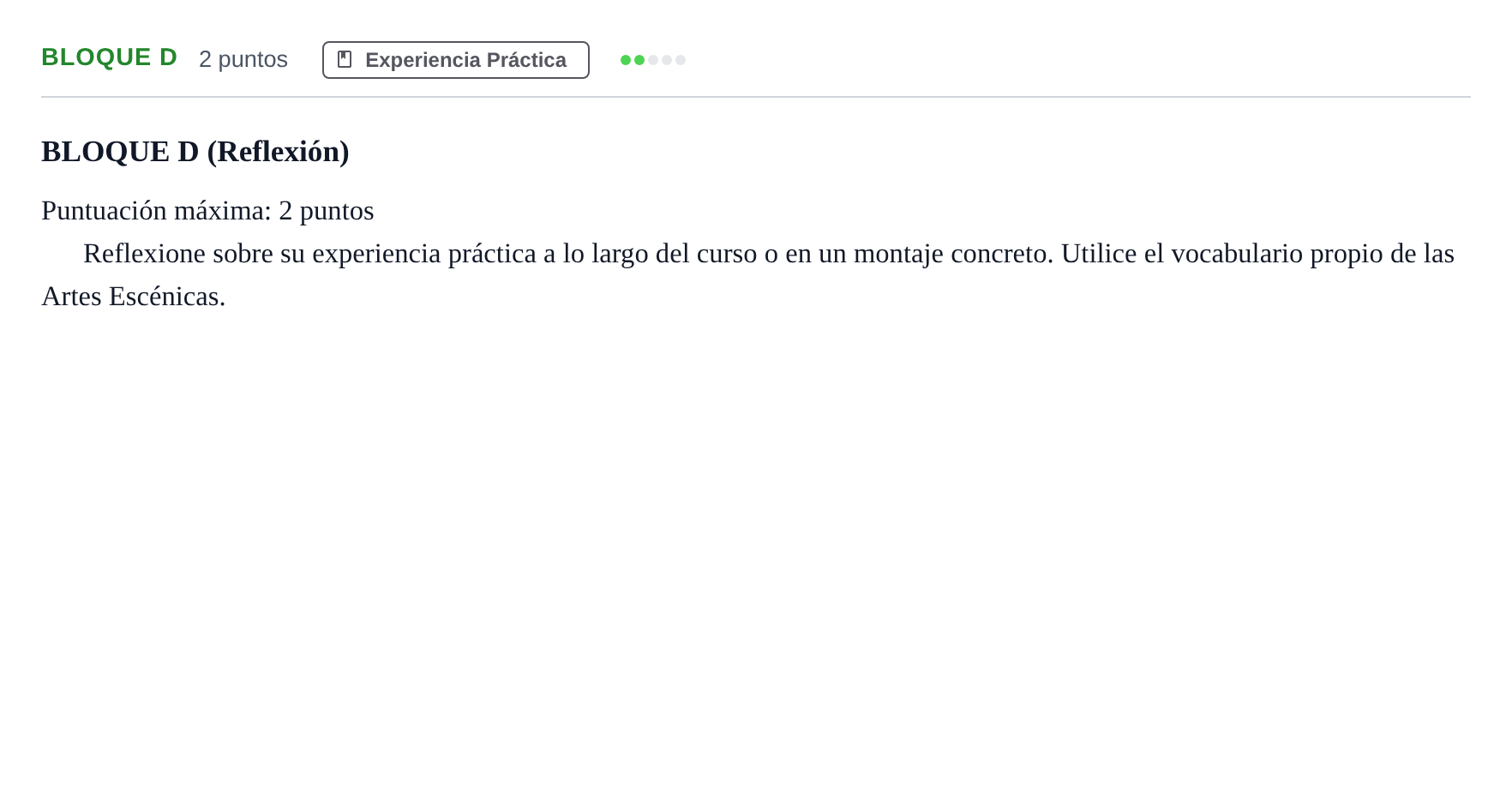 Enunciado: Bloque D · Artes Escénicas PAU Andalucía Examen D 2020