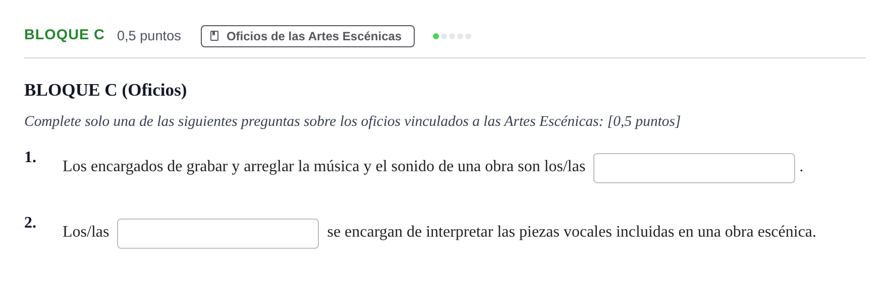 Enunciado: Bloque C - Oficios · Artes Escénicas PAU Andalucía Examen F 2020
