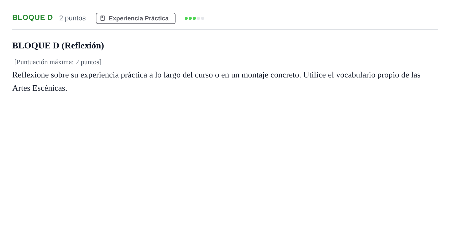 Enunciado: Bloque D · Artes Escénicas PAU Andalucía Examen F 2020