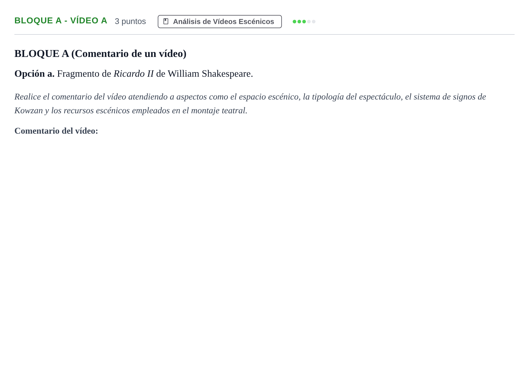 Enunciado: Bloque A - Vídeo a · Artes Escénicas PAU Andalucía Examen E 2020