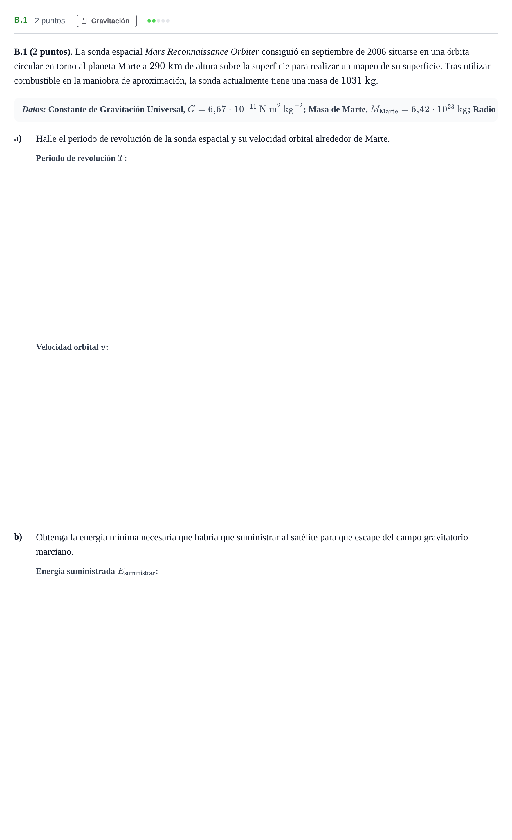 Enunciado: Ejercicio B.1 · Física PAU Madrid Extraordinaria 2020