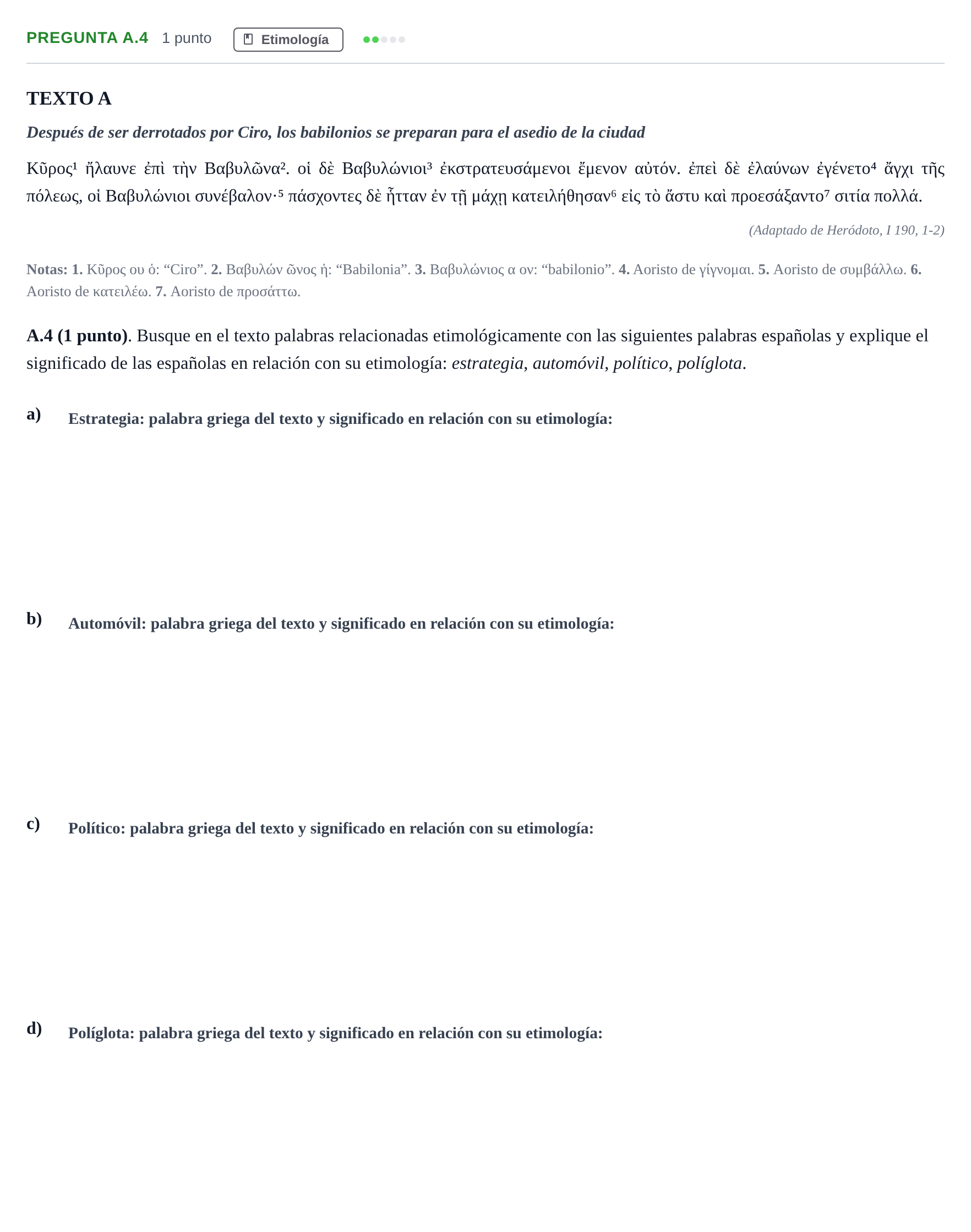 Enunciado: Pregunta A.4 · Griego II PAU Madrid Modelo 2020