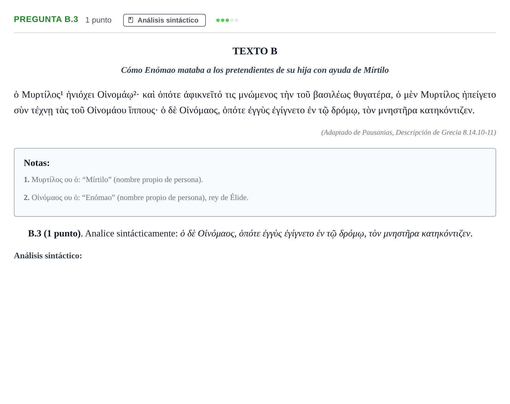 Enunciado: Pregunta B.3 · Griego II PAU Madrid Modelo 2020