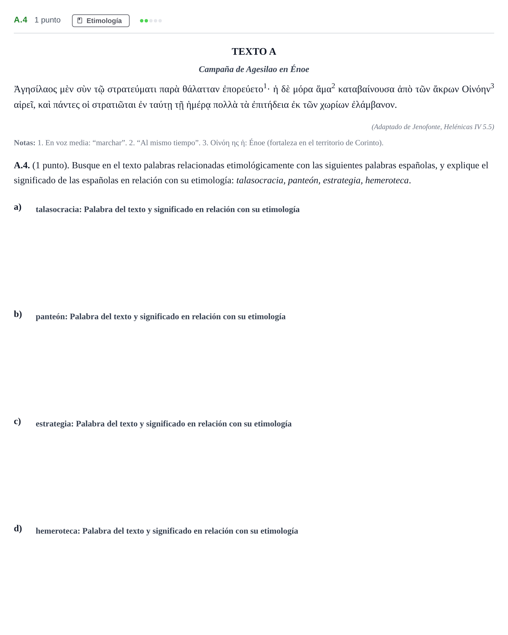 Enunciado: Ejercicio A.4 · Griego II PAU Madrid Ordinaria 2020