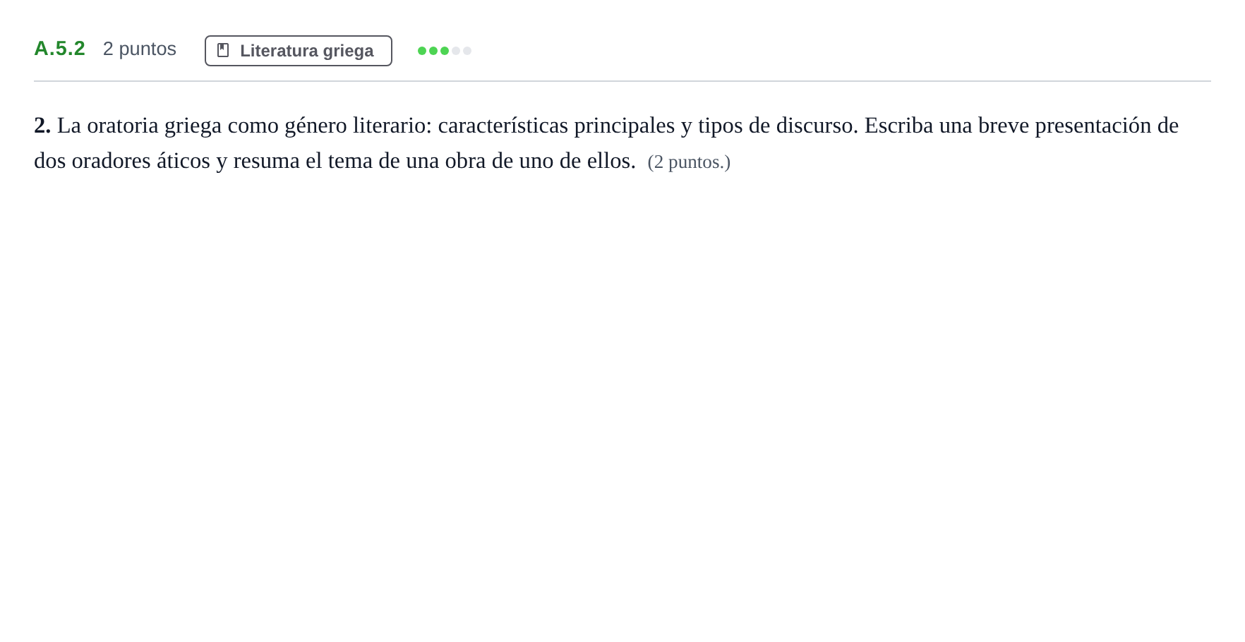 Enunciado: Ejercicio A.5.2 · Griego II PAU Madrid Ordinaria 2020