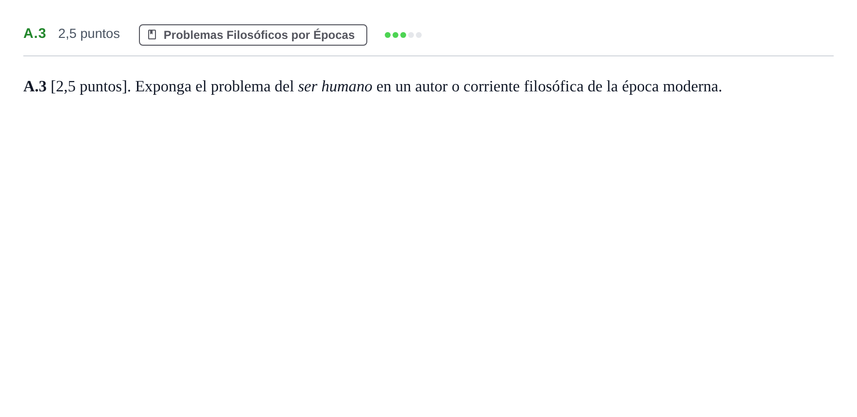 Enunciado: Ejercicio A.3 · Historia de la Filosofía PAU Madrid Modelo 2020