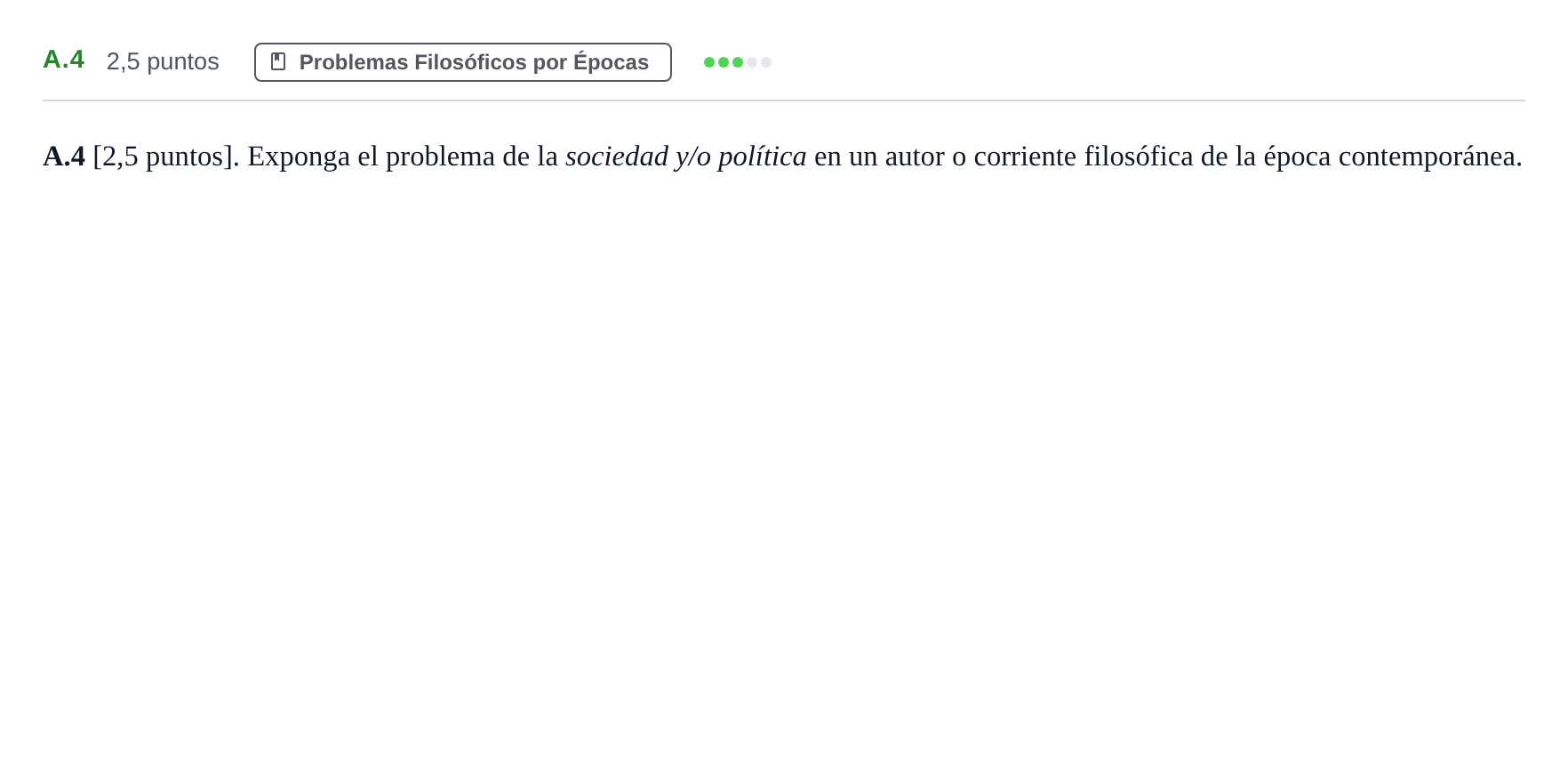 Enunciado: Ejercicio A.4 · Historia de la Filosofía PAU Madrid Modelo 2020