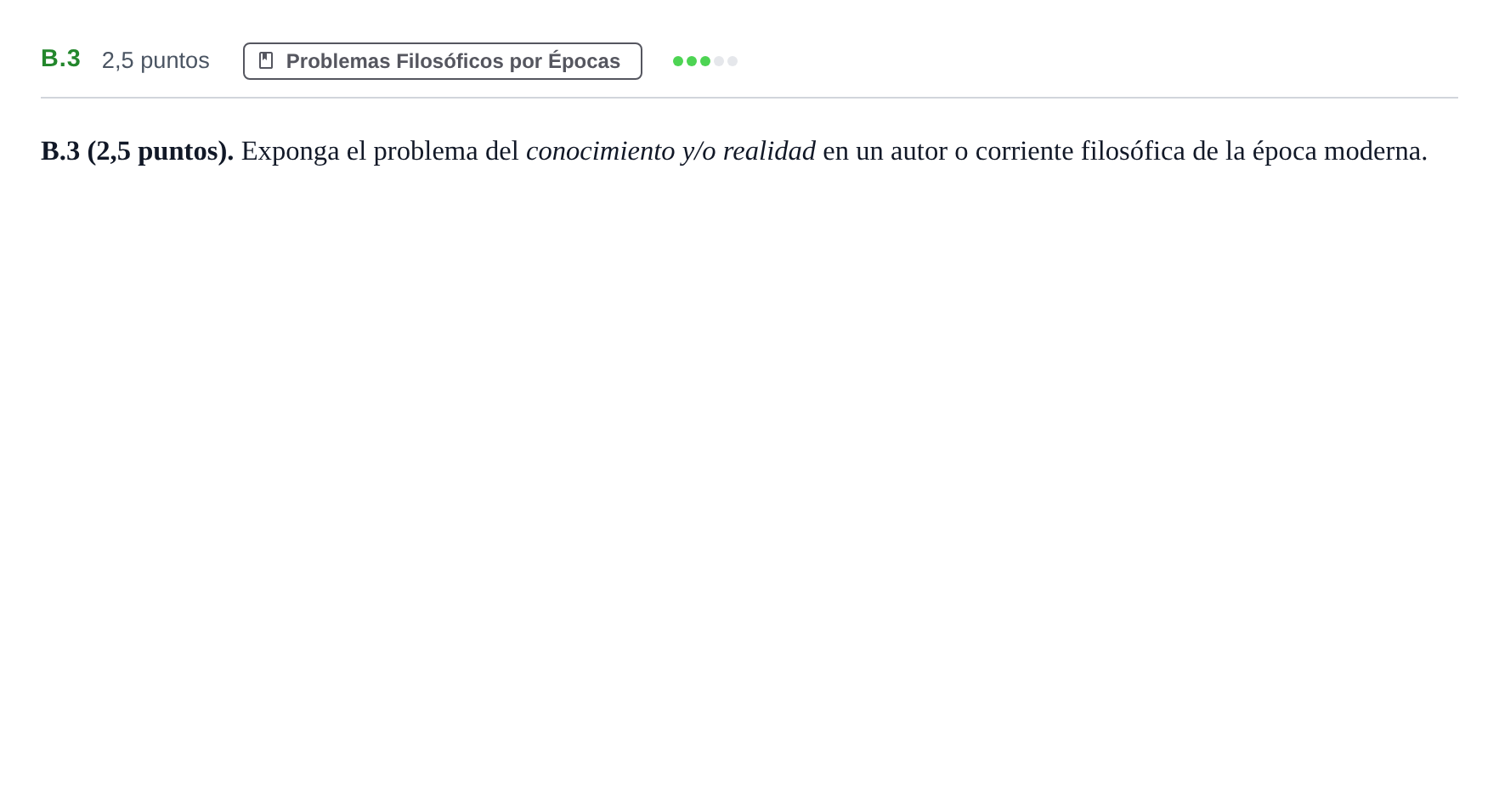 Enunciado: Ejercicio B.3 · Historia de la Filosofía PAU Madrid Modelo 2020