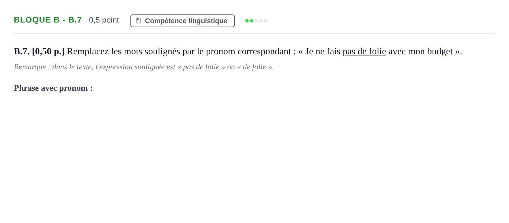 Enunciado: Bloque B - B.7 · Francés PAU Andalucía Examen 5 2020