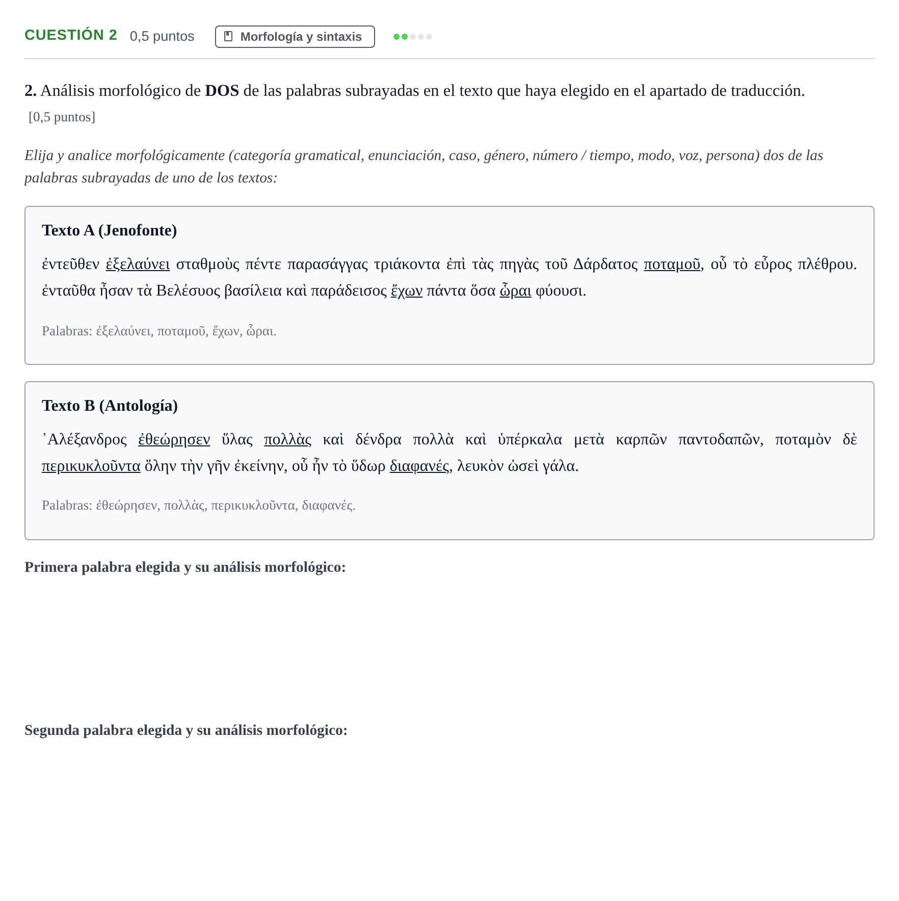Enunciado: Cuestión 2 · Griego II PAU Andalucía Examen 1 2020