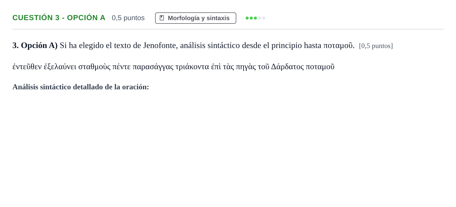 Enunciado: Cuestión 3 - Opción A · Griego II PAU Andalucía Examen 1 2020