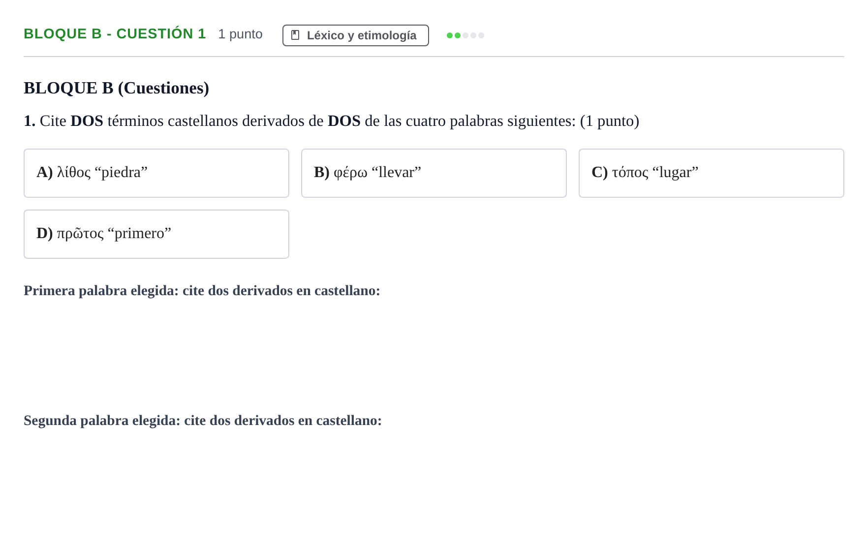 Enunciado: Bloque B - Cuestión 1 · Griego II PAU Andalucía Examen 2 2020