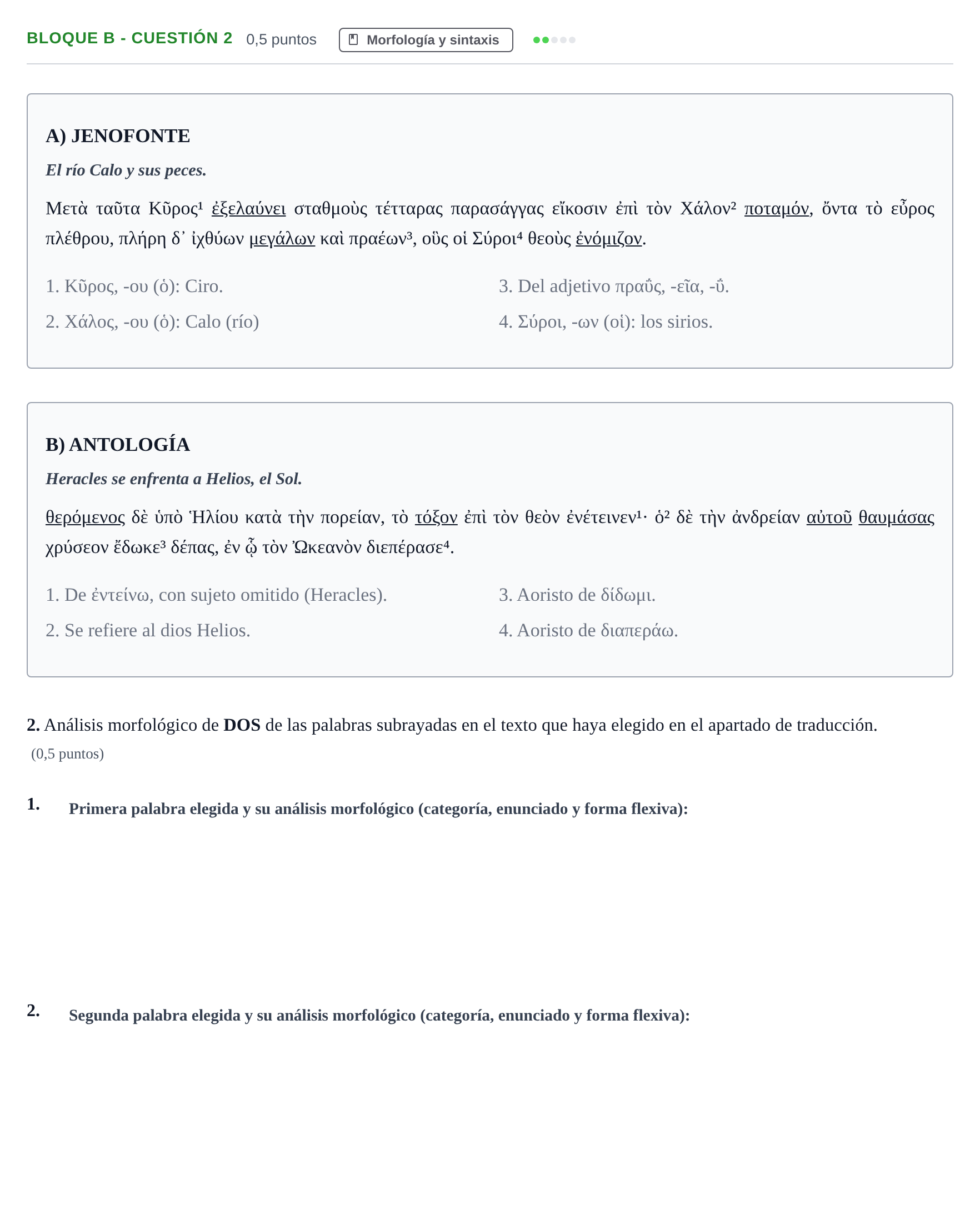 Enunciado: Bloque B - Cuestión 2 · Griego II PAU Andalucía Examen 2 2020