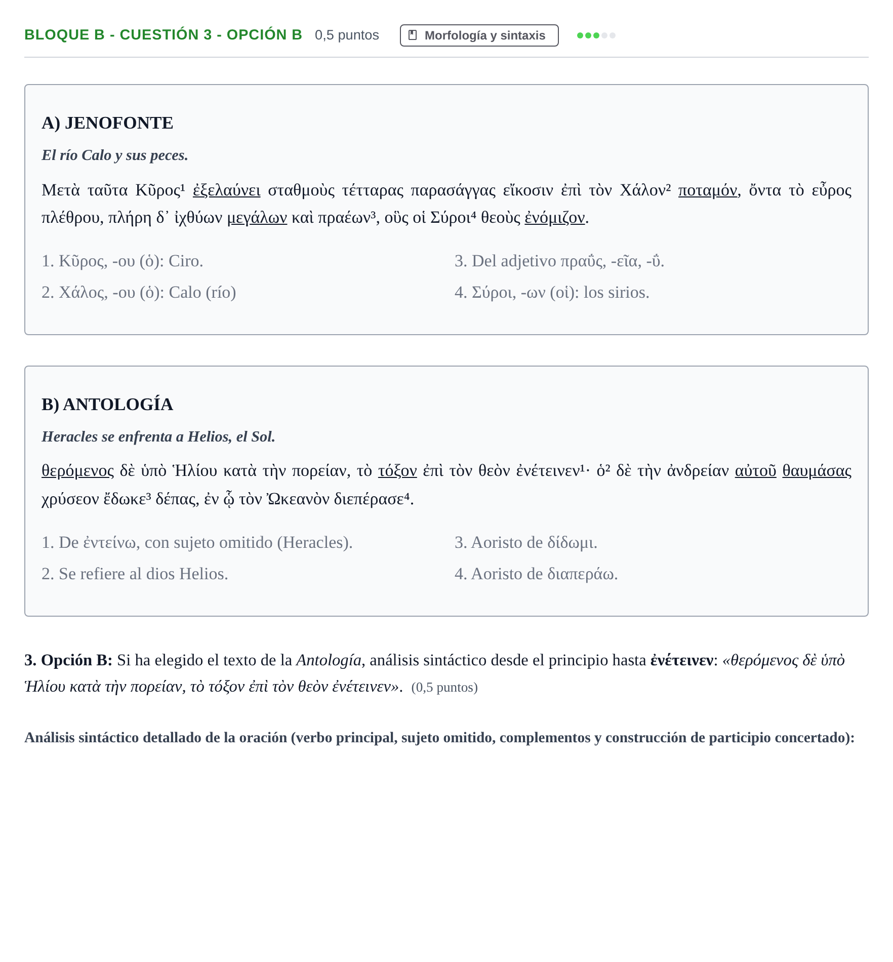 Enunciado: Bloque B - Cuestión 3 - Opción B · Griego II PAU Andalucía Examen 2 2020