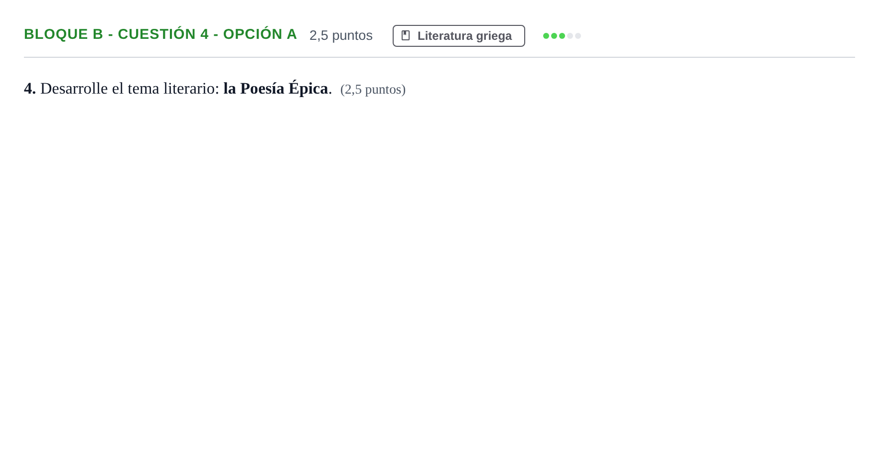 Enunciado: Bloque B - Cuestión 4 - Opción A · Griego II PAU Andalucía Examen 2 2020