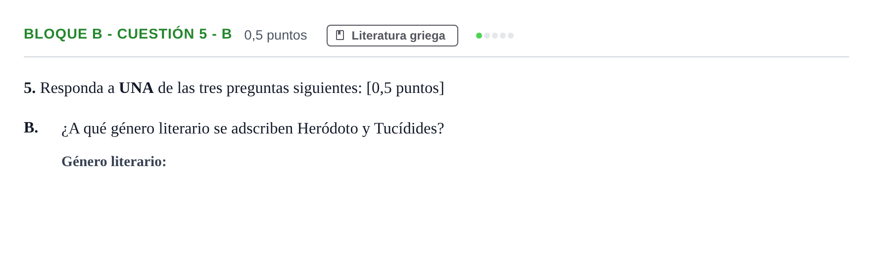 Enunciado: Bloque B - Cuestión 5 - B · Griego II PAU Andalucía Examen 2 2020